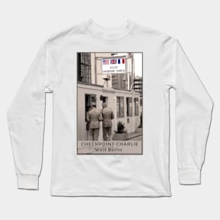 Checkpoint Charlie, Berlin Long Sleeve T-Shirt